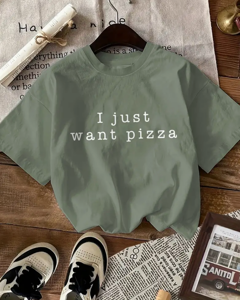 T-Shirt i want Pizza